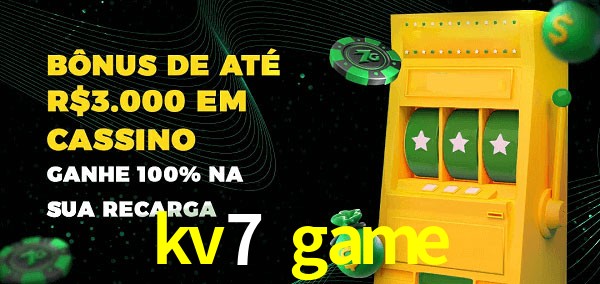 kv7 game melhor bônus de depósito